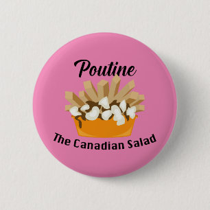 Poutine, de Canadese salade - ronde Button