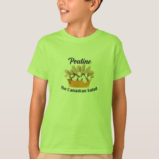 Poutine, La salade canadienne - T-shirt de base po (Devant)