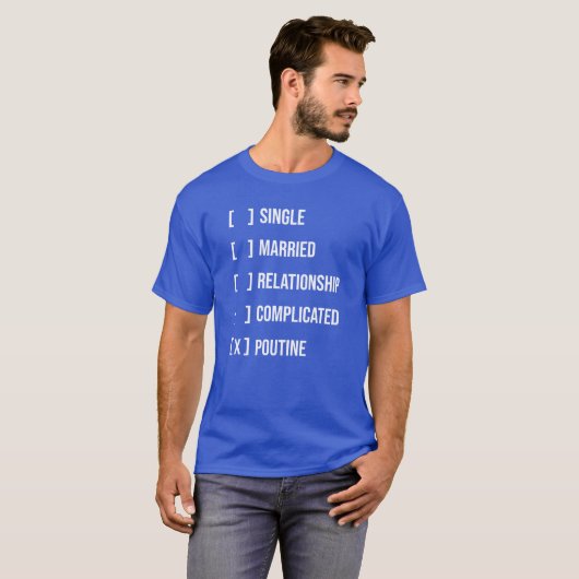 Poutine vs Relatie - Funny Poutine Lover T-shirt (Voorkant volledig)