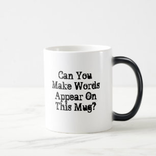Pouvez vous faire des mots apparaître… tasse
