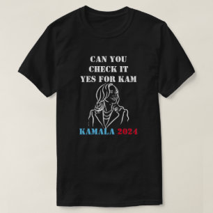 Pouvez-vous vérifier oui pour Kamala T-Shirt