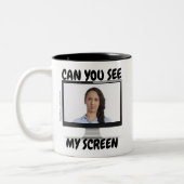 Pouvez-Vous Voir Mon Écran Drôle Mug (Gauche)