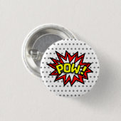POW! RONDE BUTTON 3,2 CM (Voorkant /achterkant)