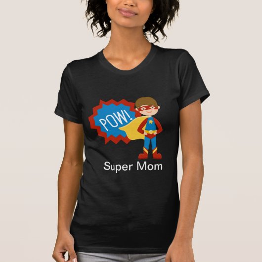 Pow! Super Hero Mam Shirt (Voorkant)
