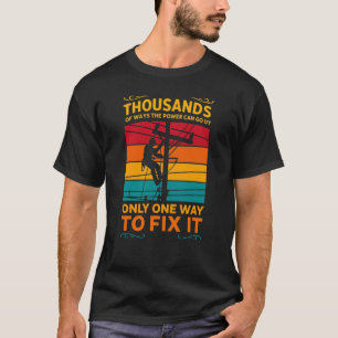 Power Line Technicia T-shirt