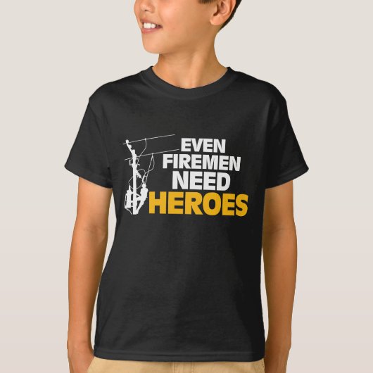 Power Lineman Gift Funny zelfs Firemen heeft helde T-shirt (Voorkant)