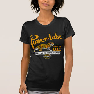 Power Lube Motor Oil T-shirt