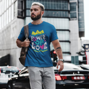 Power Of Love T-shirt