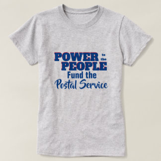 Power to the People Fund Post Office Template Lawn T-shirt
