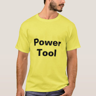 Power Tool T-shirt