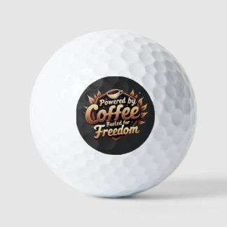 Powered by coffee Fueled by Freedom Golfballen