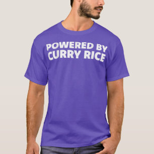 Powered by Curry Rice - Japan National Dish T-shirt