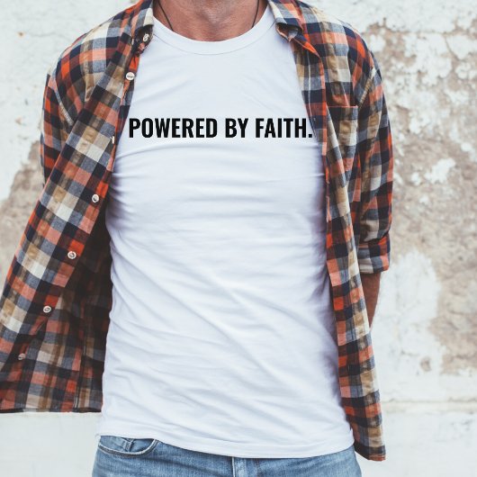 Powered by Faith Christian T-Shirt