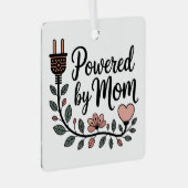 Powered By Mom Metalen Ornament (Voorkant Rechts)