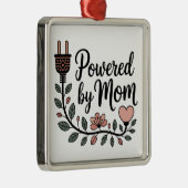 Powered By Mom Metalen Ornament (Rechts)