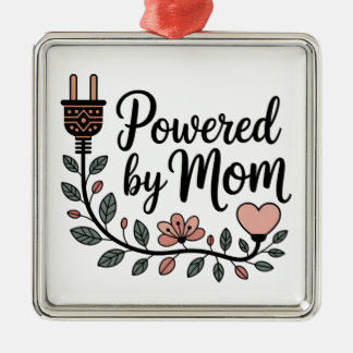 Powered By Mom Metalen Ornament