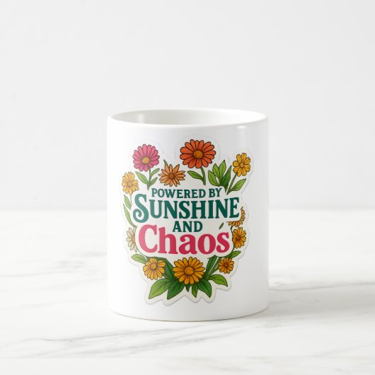 🌼🌞 “Powered by Sunshine and Chaos” Mug ☕💥 (Centre)