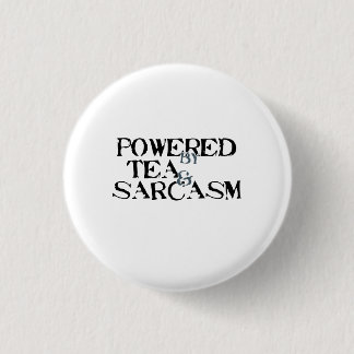 Powered by Tea & Sarcasm Ronde Button 3,2 Cm