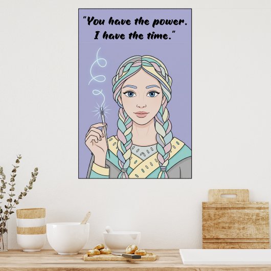 Powerless Quote Poster  (Cuisine)