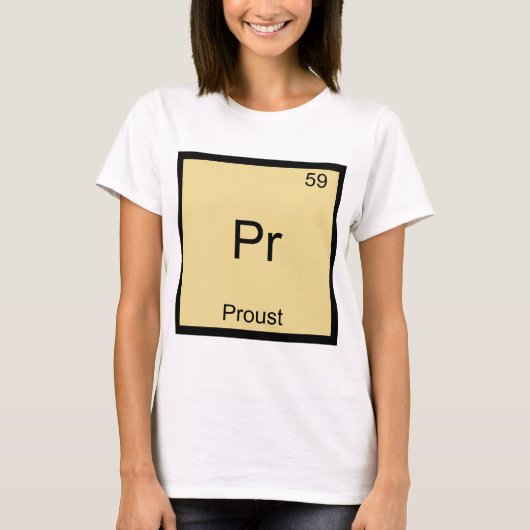 Pr - Proust Funny Chemistry Element Symbol T-Shirt (Voorkant)