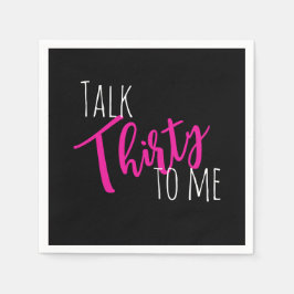 Praat 30 tegen me Verjaardags servet