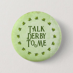 Praat Derby Tegen Me Mint Julep Groen Aanpasbaar Ronde Button 5,7 Cm