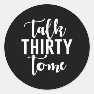 Praat dertig tegen me Gezegde Ronde Sticker