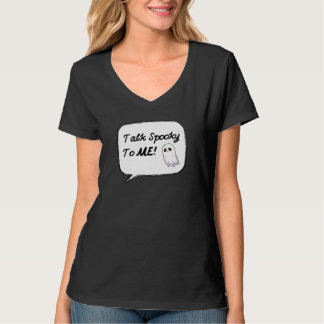Praat griezelig tegen mij! t-shirt