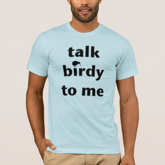 Praat met Birdy tegen me T-shirt