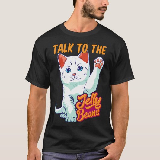 Praat met de gelei bonen schattige kat t-shirt (Voorkant)