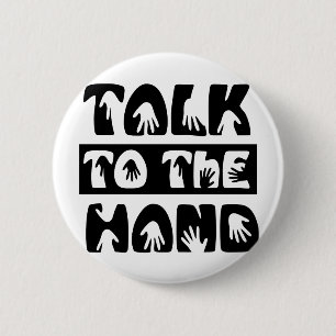 Praat met de hand ronde button 5,7 cm