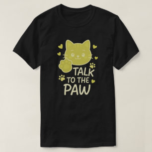 Praat met de poot t-shirt