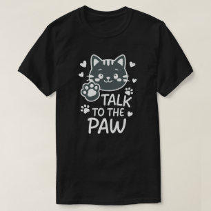 Praat met de poot t-shirt