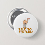 Praat met de Tail Camel Ronde Button 5,7 Cm (Voorkant /achterkant)