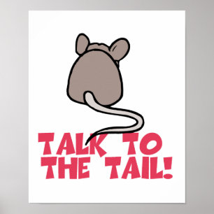 Praat met de Tail Mouse Poster