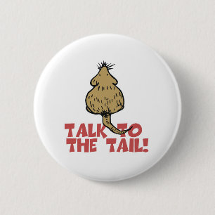 Praat met de Tail Rat Ronde Button 5,7 Cm