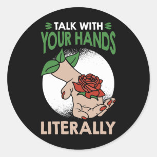 Praat met je handen Letterlijk Amerikaanse gebaren Ronde Sticker