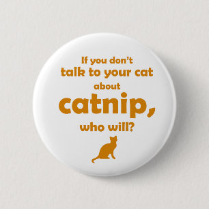 "Praat met je kat..." Ronde Button 5,7 Cm