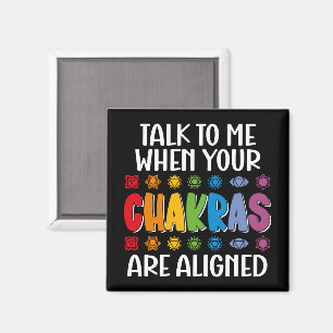 Praat met me als je chakra's grappig zijn uitgelij magneet