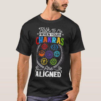 Praat met me als je kras op Chakra 7 staat. T-shirt