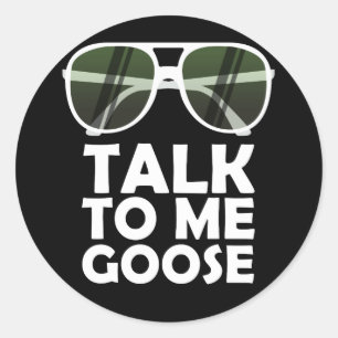 Praat met me over Goose Glasses Grapny Quotes Ronde Sticker