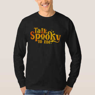 Praat met me over Halloween T-shirt