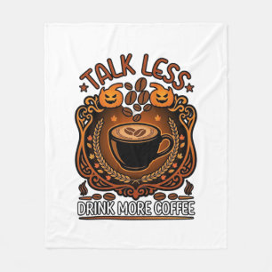 Praat Minder Drink Meer Koffie Beker Halloween Pom Fleece Deken