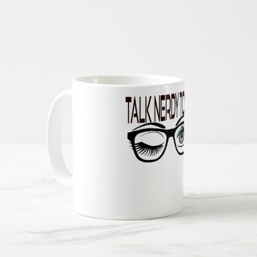 Praat nerdy tegen me Geek bril knipogen Eye Green Koffiemok (Voorkant links)