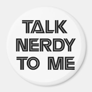 Praat Nerdy tegen me Magnet Magneet