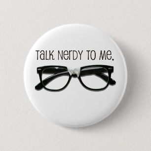 Praat nerdy tegen me met een bril ronde button 5,7 cm