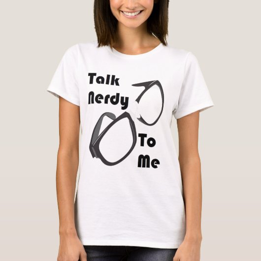 Praat Nerdy tegen me T-shirt (Voorkant)