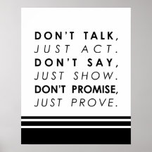 Praat niet, handel gewoon Motiverende quote