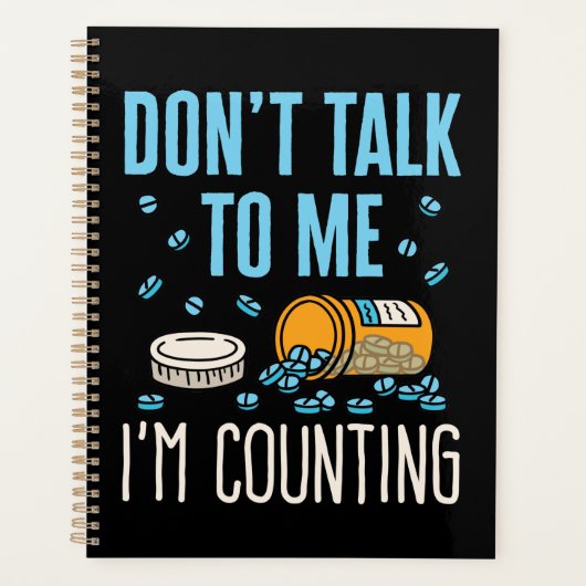 Praat niet met me, ik tel de apotheker. planner (Voorkant)