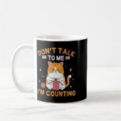 Praat niet met me, ik tel grappige kattenbreisels koffiemok (Links)